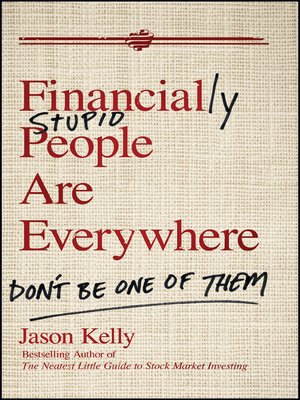 Financially Stupid People Are Everywhere - ebook